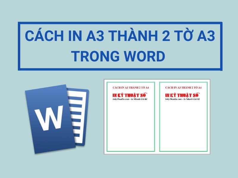 Cách in 4 trang A4 vào 1 tờ A3 là gì?
