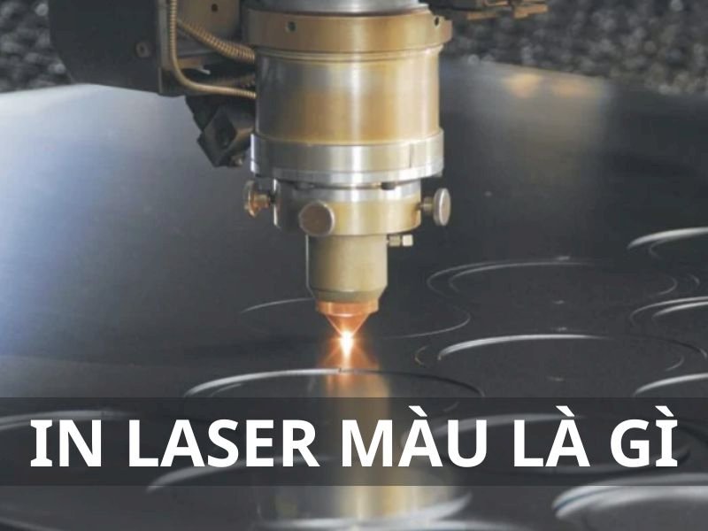 In laser màu là gì? Ứng dụng công nghệ in laser