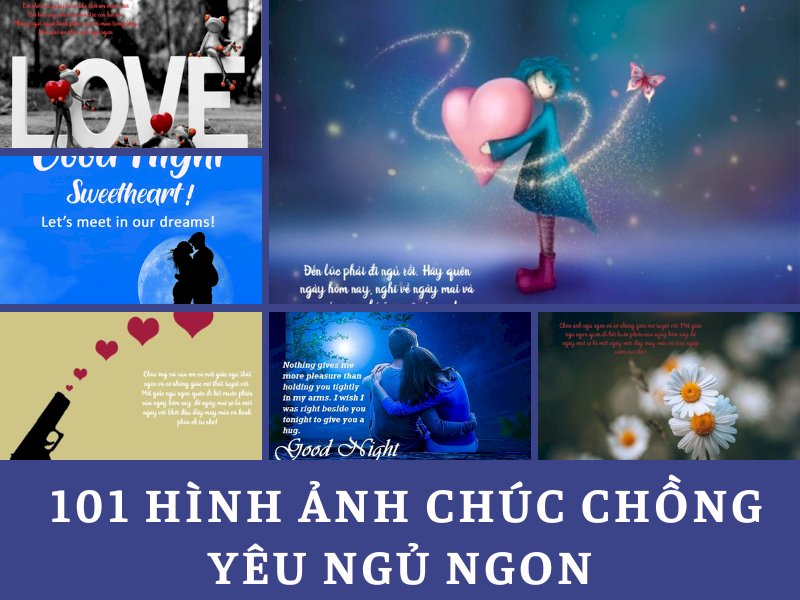 101 mẫu hình ảnh chúc chồng yêu ngủ ngon đẹp nhất, chất lượng cao, tải miễn phí
