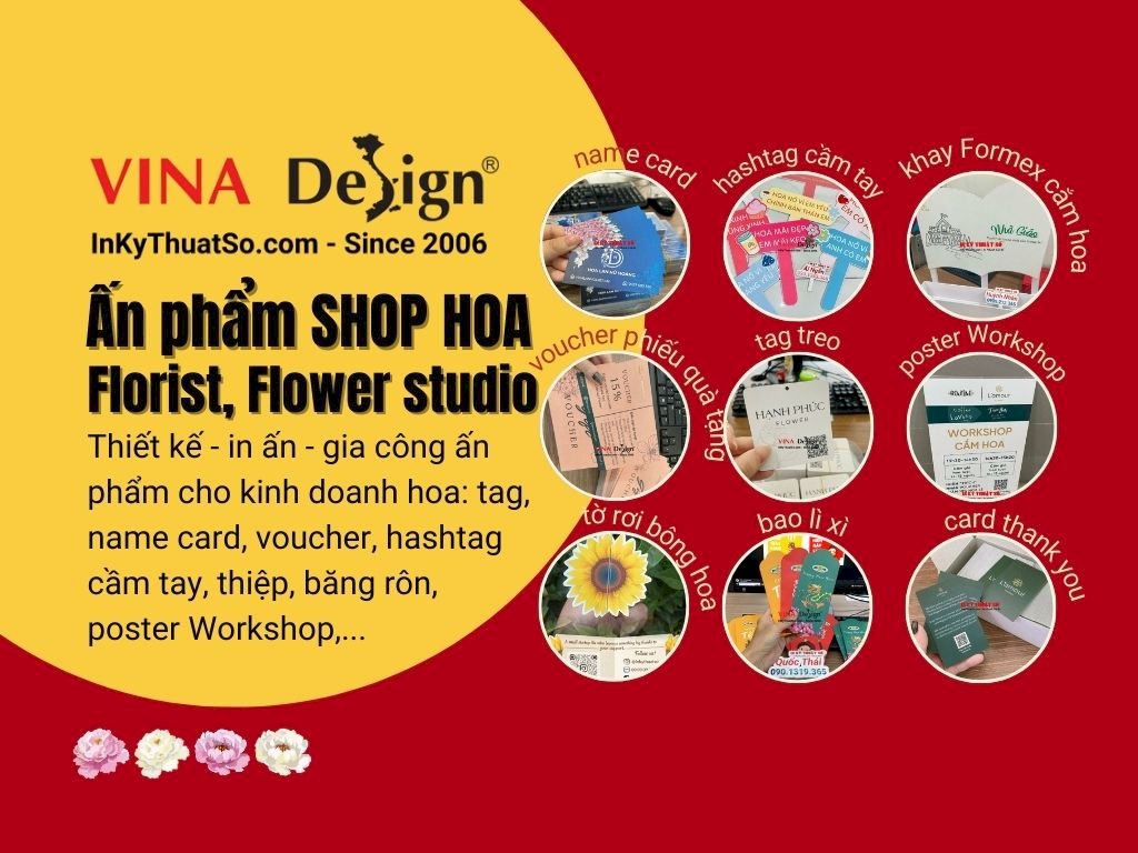 Dịch vụ in ấn cho shop hoa, cửa hàng hoa, tiệm hoa, kinh doanh hoa Florist, Flower studio