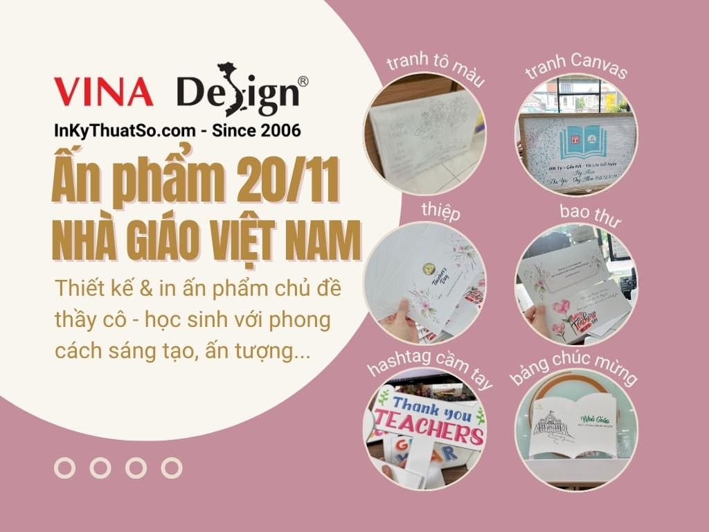 Top dịch vụ in ấn 20/11 ngày Nhà giáo Việt Nam tại In Kỹ Thuật Số Since 2006