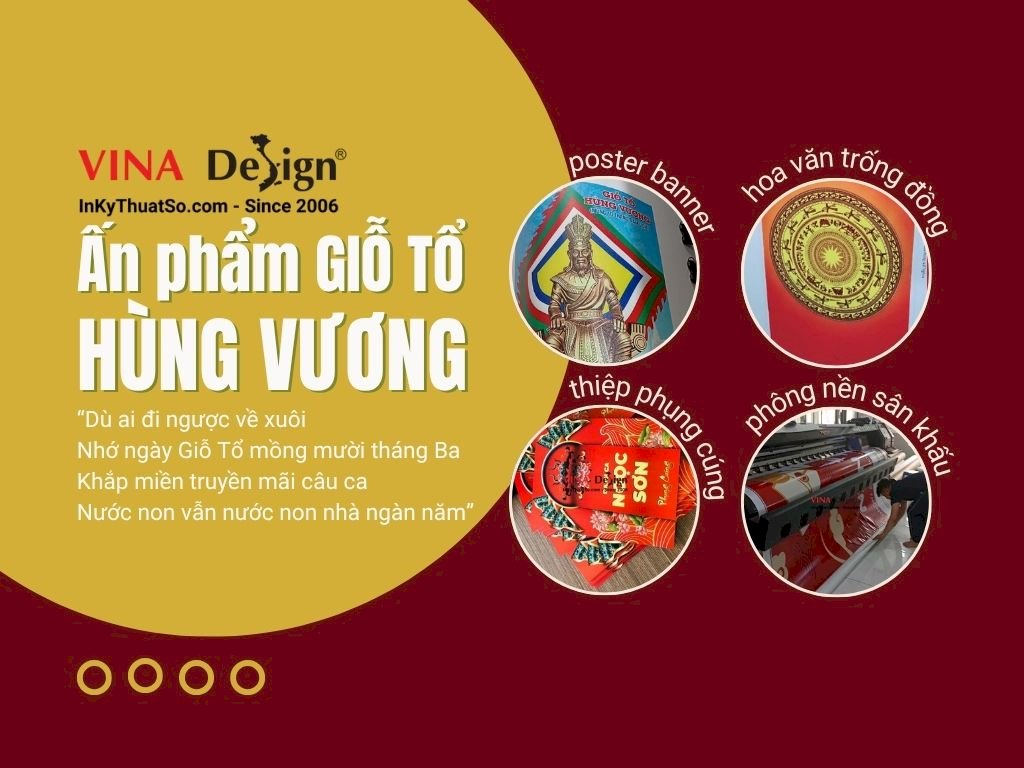 Top dịch vụ in ấn ngày Giỗ Tổ Hùng Vương mùng 10 tháng 3 âm lịch tại In Kỹ Thuật Số Since 2006