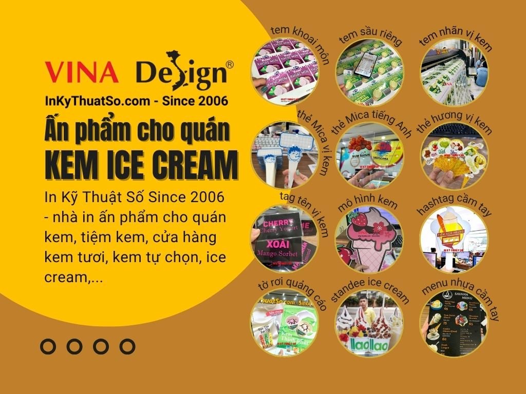 Dịch vụ in ấn cho quán kem, tiệm kem, cửa hàng kem tươi, kem tự chọn, ice cream