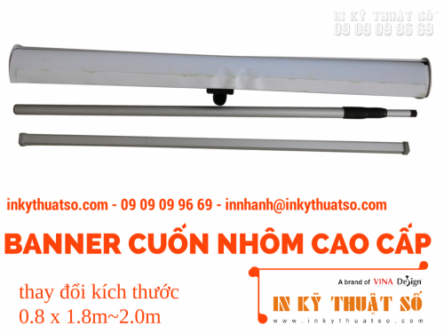 Banner cuốn nhôm cao cấp loại 1