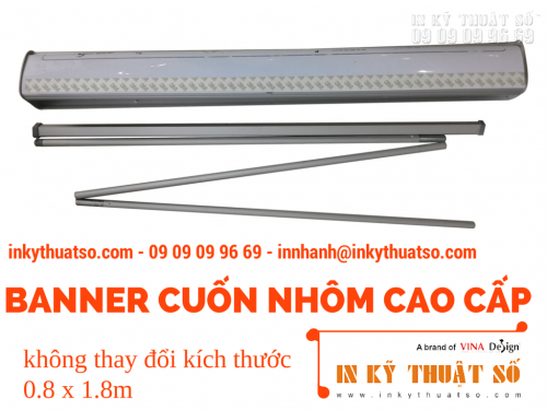 Banner cuốn nhôm cao cấp loại 2