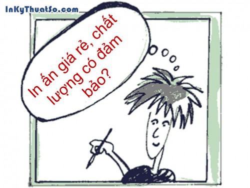 In ấn giá rẻ, chất lượng có đảm bảo