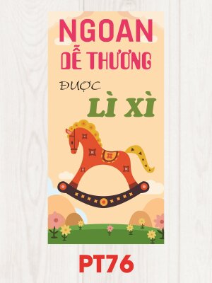 In bao lì xì cho bé Ngoan Dễ Thương Được Lì Xì - Mã PT76 - INKTS2532