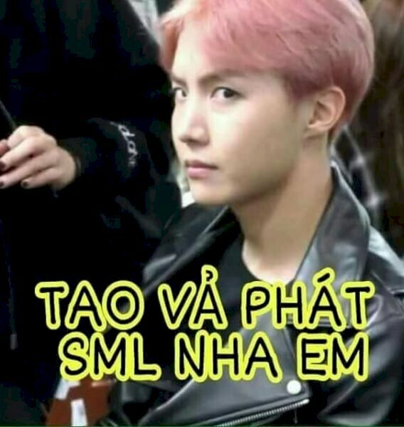 Ảnh dìm BTS có chữ vui vẻ 'Tao vả phát SML nha em'