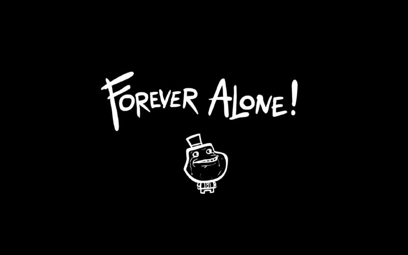 Ảnh avatar đen có chữ "Forever Alone" nhưng đầy vui nhộn