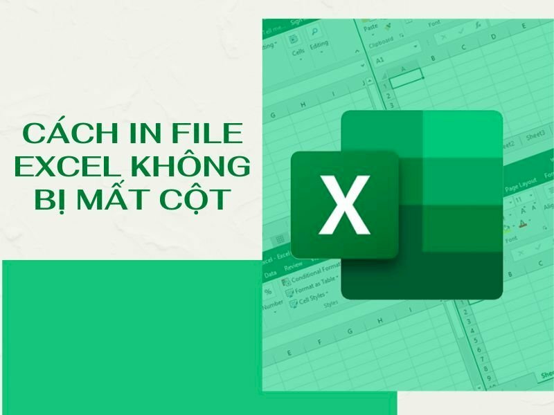 Cách in file excel không bị mất cột - Inkythuatso