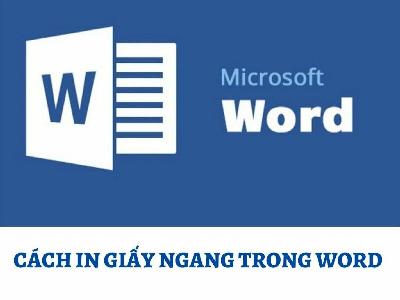 Cách in giấy ngang trong Word - Inkythuatso