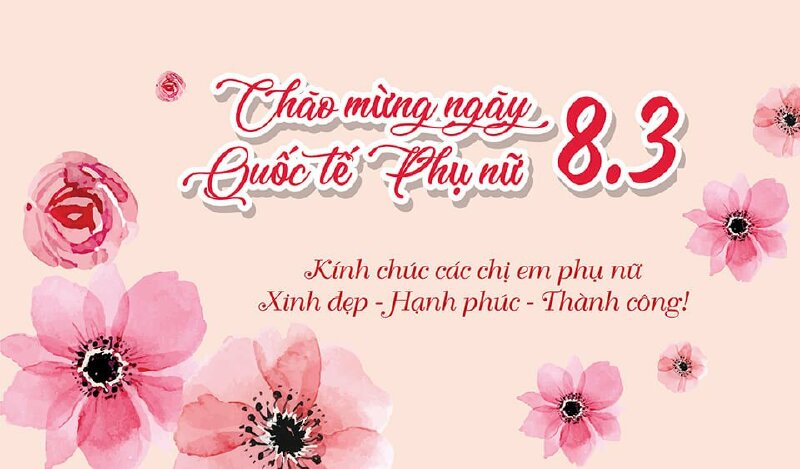 Hình ảnh chúc mừng 8/3  kèm lời chúc cho chị em phụ nữ