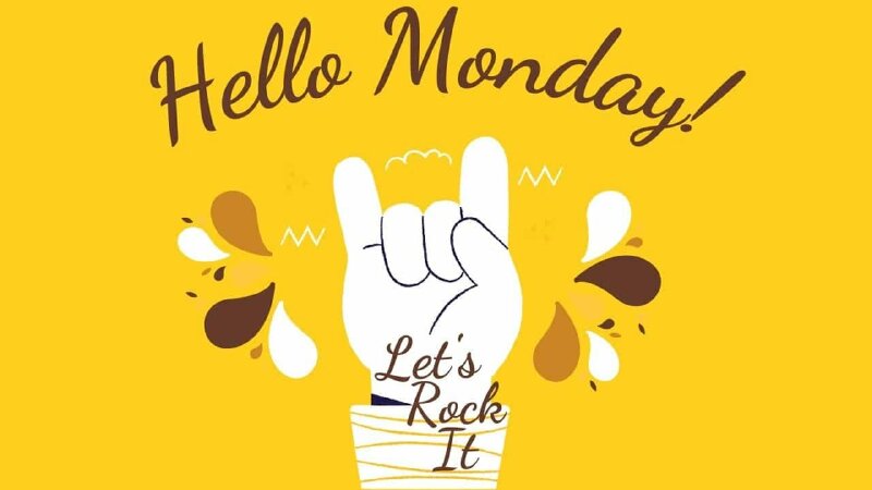 Hình ảnh tràn đầy năng lượng với dòng chữ Hello Monday siêu cute