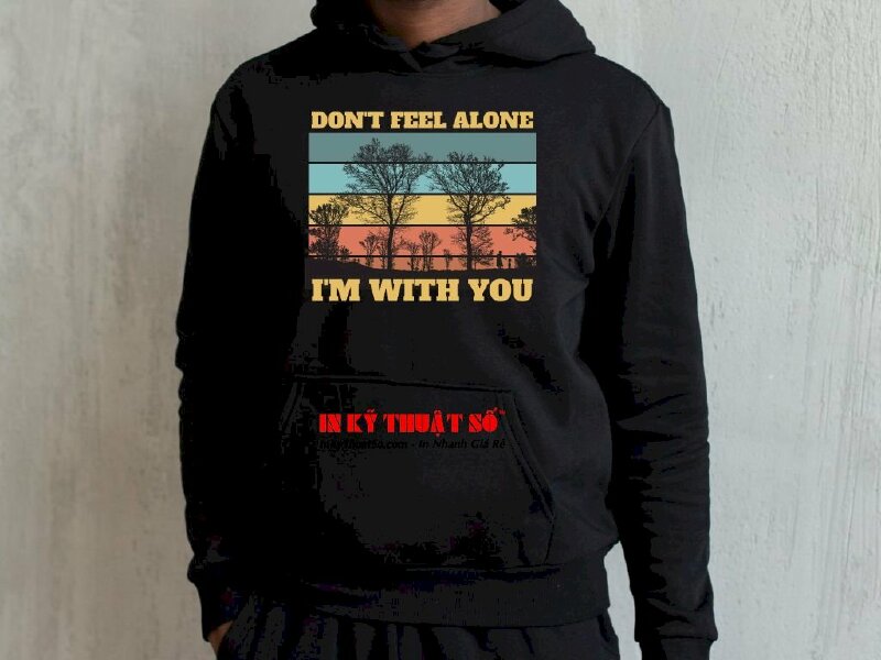 Áo hoodie in câu nói hay truyền động lực - In Kỹ Thuật Số Since 2006 - Ảnh: 2