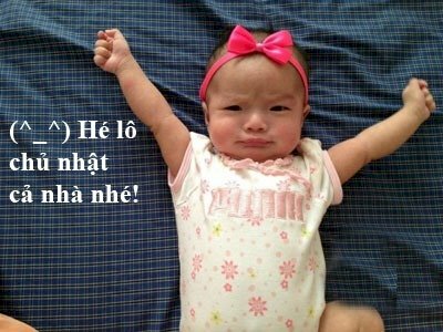 Ảnh em bé vui chúc cuồi tuần