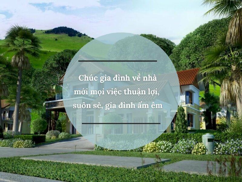 Hình ảnh chúc mừng tân gia đẹp và lời chúc ý nghĩa gửi tặng bạn bè, người thân