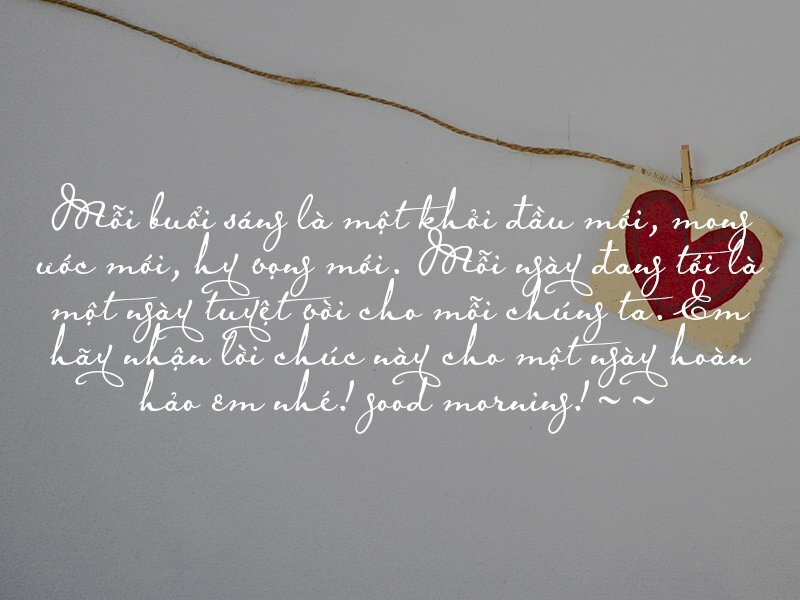 Hình ảnh nhẹ nhàng, lời chúc ngày mới dễ thương dành cho lứa đôi