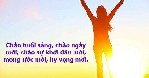 Hình ảnh chúc ngày mới vui vẻ tràn đầy năng lượng tích cực