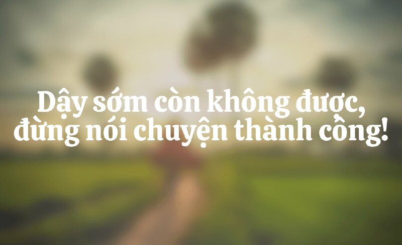 Hình ảnh khuyến khích cố gắng dậy sớm