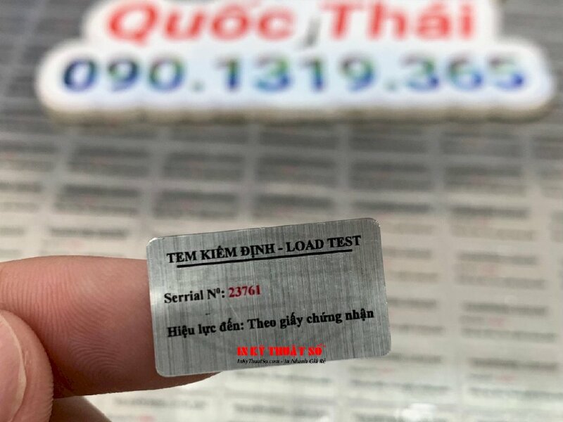 In tem kiểm định Load Test, in tem nhãn nhôm xước siêu mỏng, đánh số nhảy - INKTS1010