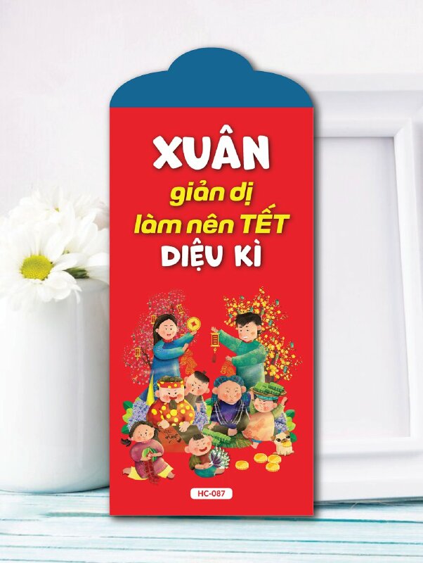 In bao lì xì đỏ Xuân Giản Dị Làm Nên Tết Diệu Kì - Mã HC087 - INKTS2584