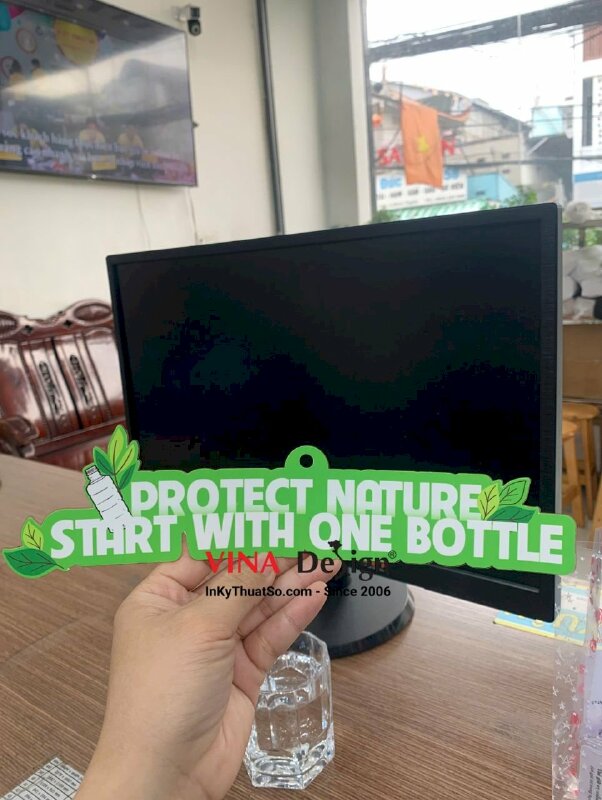 In PP có bế, dán lên nhựa support cắt theo hình làm slogan khẩu hiệu bảo vệ môi trường - INKTS3431