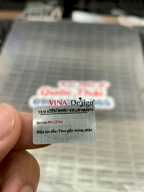 In tem kiểm định Load Test, in tem nhãn nhôm xước siêu mỏng, đánh số nhảy - INKTS1010
