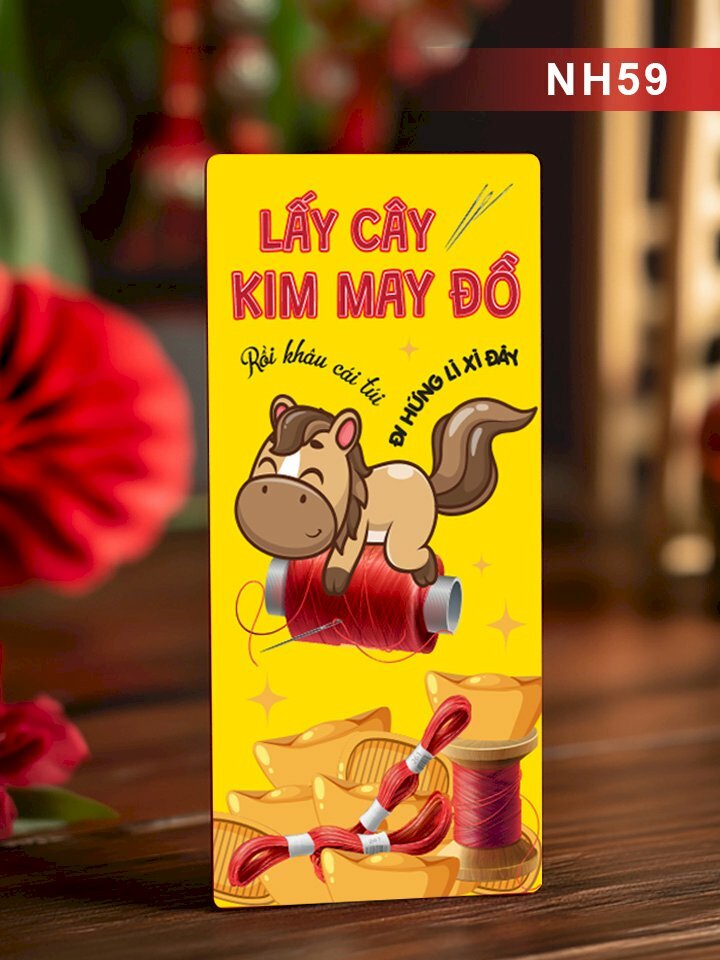 In bao lì xì màu vàng vui nhộn Lấy Cây Kim May Đồ Rồi Khâu Cái Túi Đi Hứng Lì Xì Đây - Mã NH59 - INKTS2595